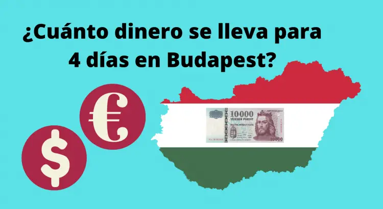 Presupuesto para viajar a Budapest