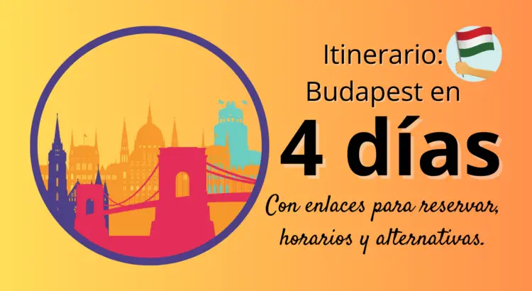 Qué hacer en Budapest en 4 días